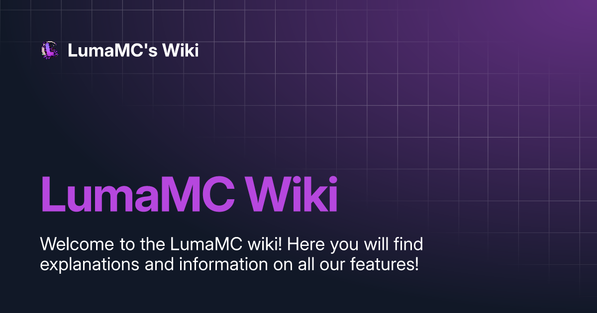 LumaMC Wiki | LumaMC's Wiki